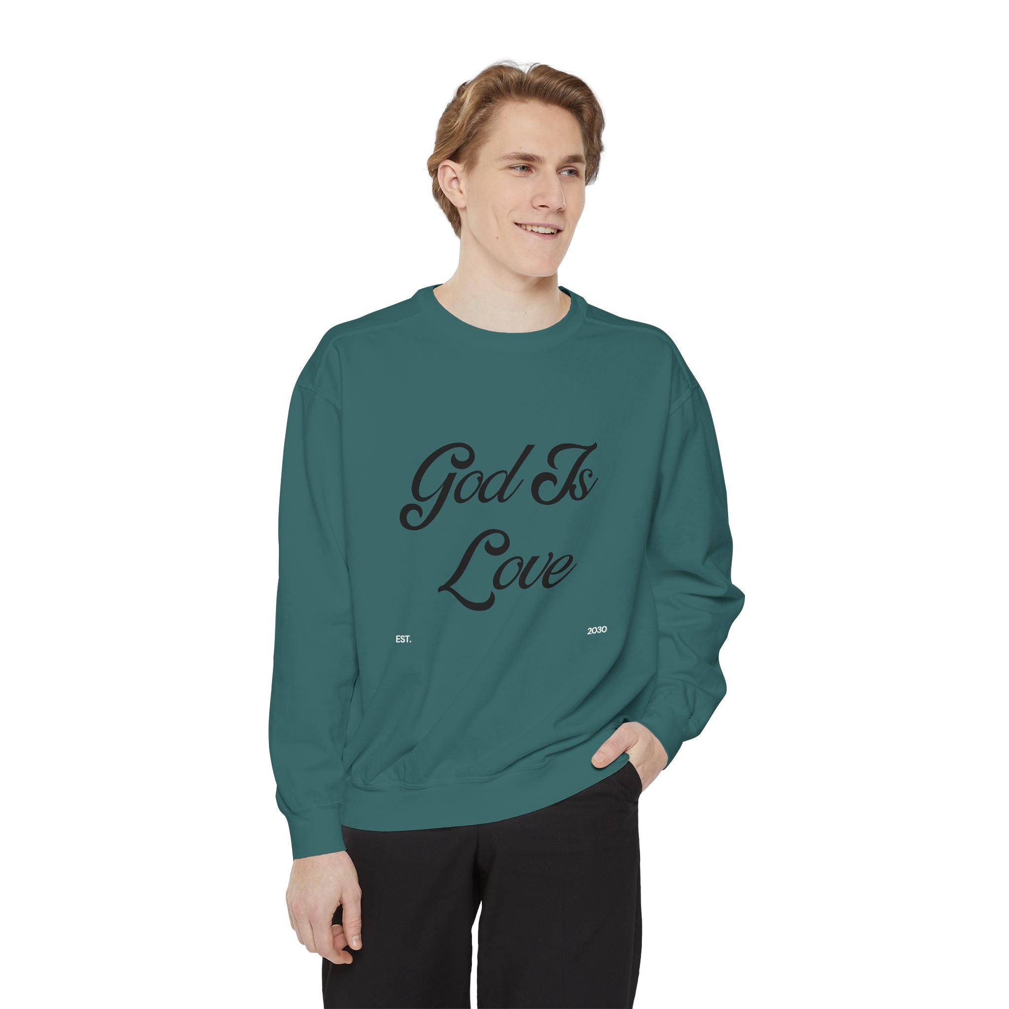 God Is Love Sweatshirt