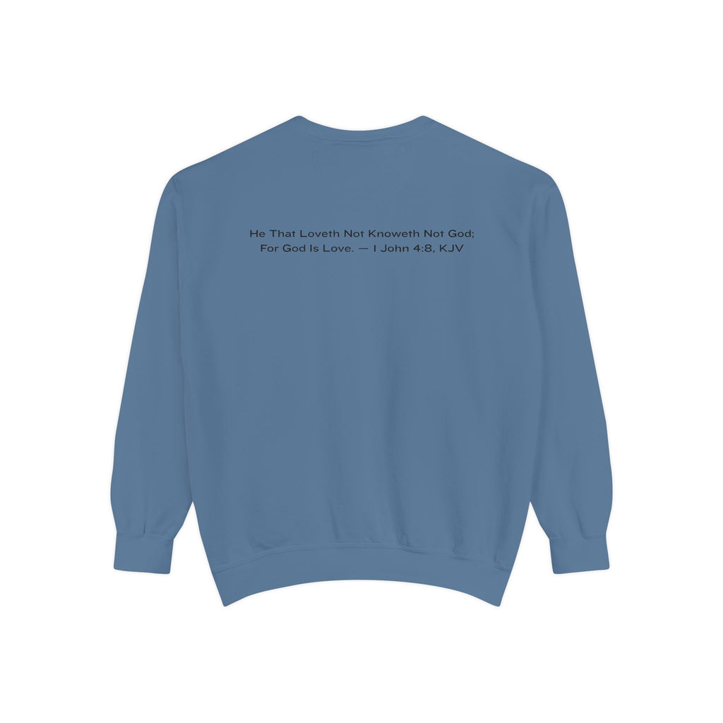 God Is Love Sweatshirt