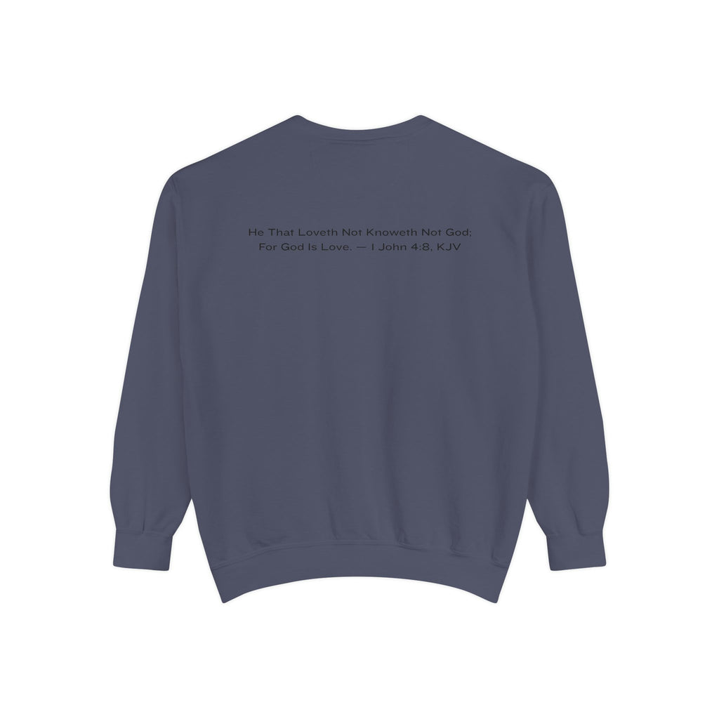 God Is Love Sweatshirt