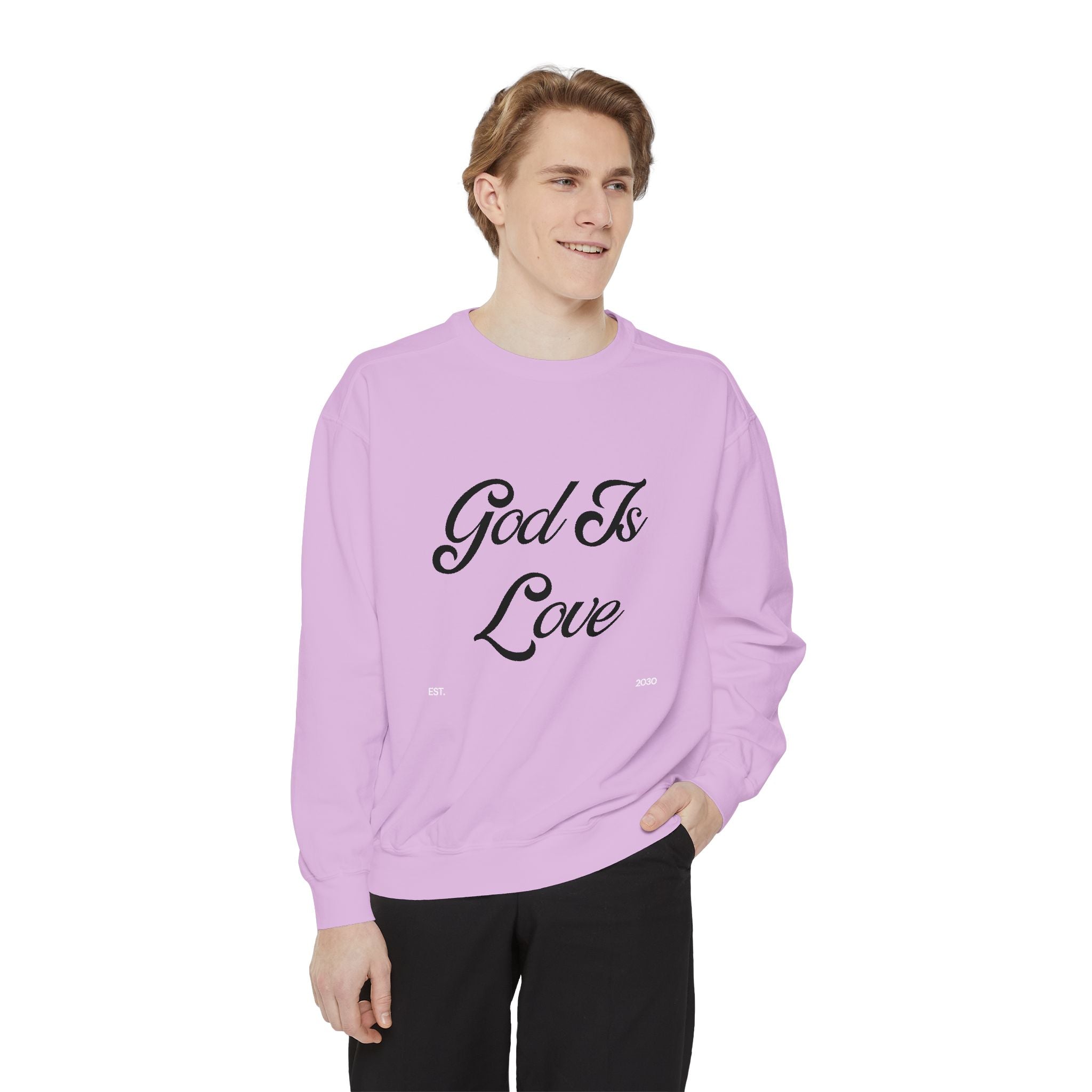 God Is Love Sweatshirt