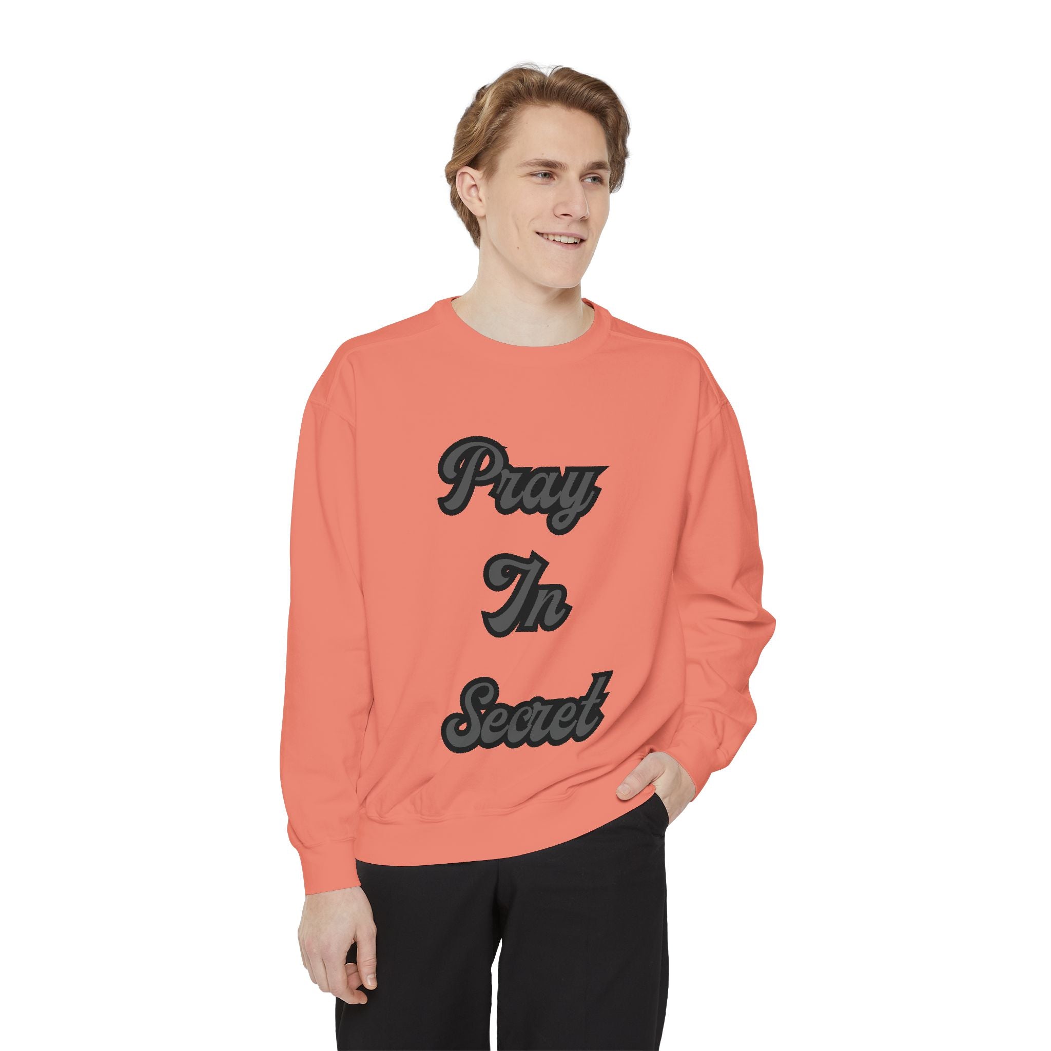 Pray in Secret Sweatshirt