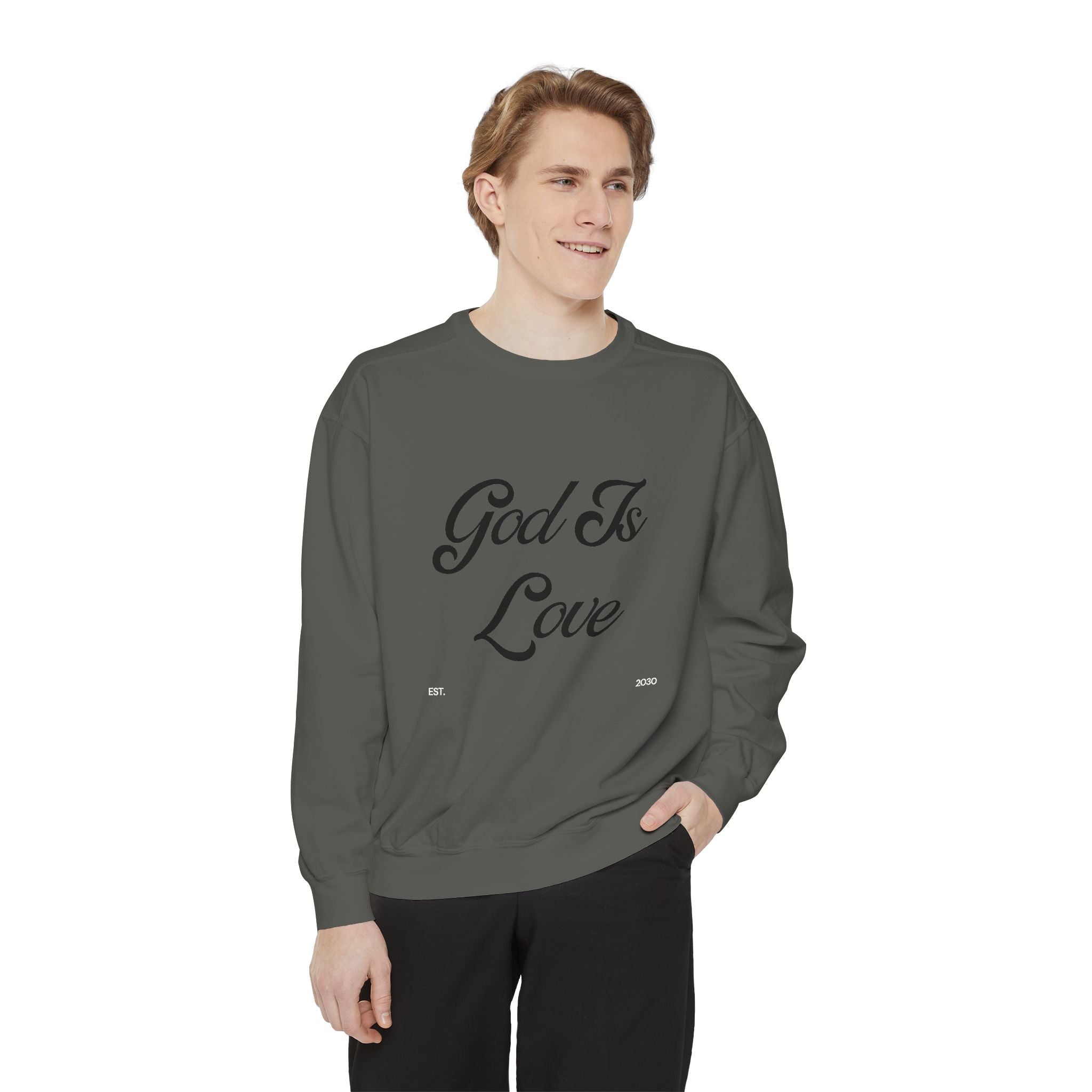 God Is Love Sweatshirt