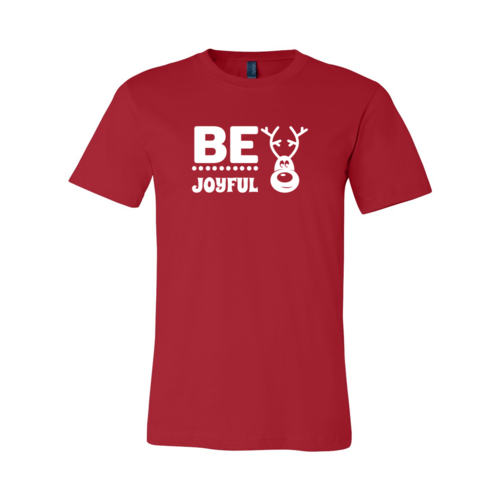 Be Joyful Shirt