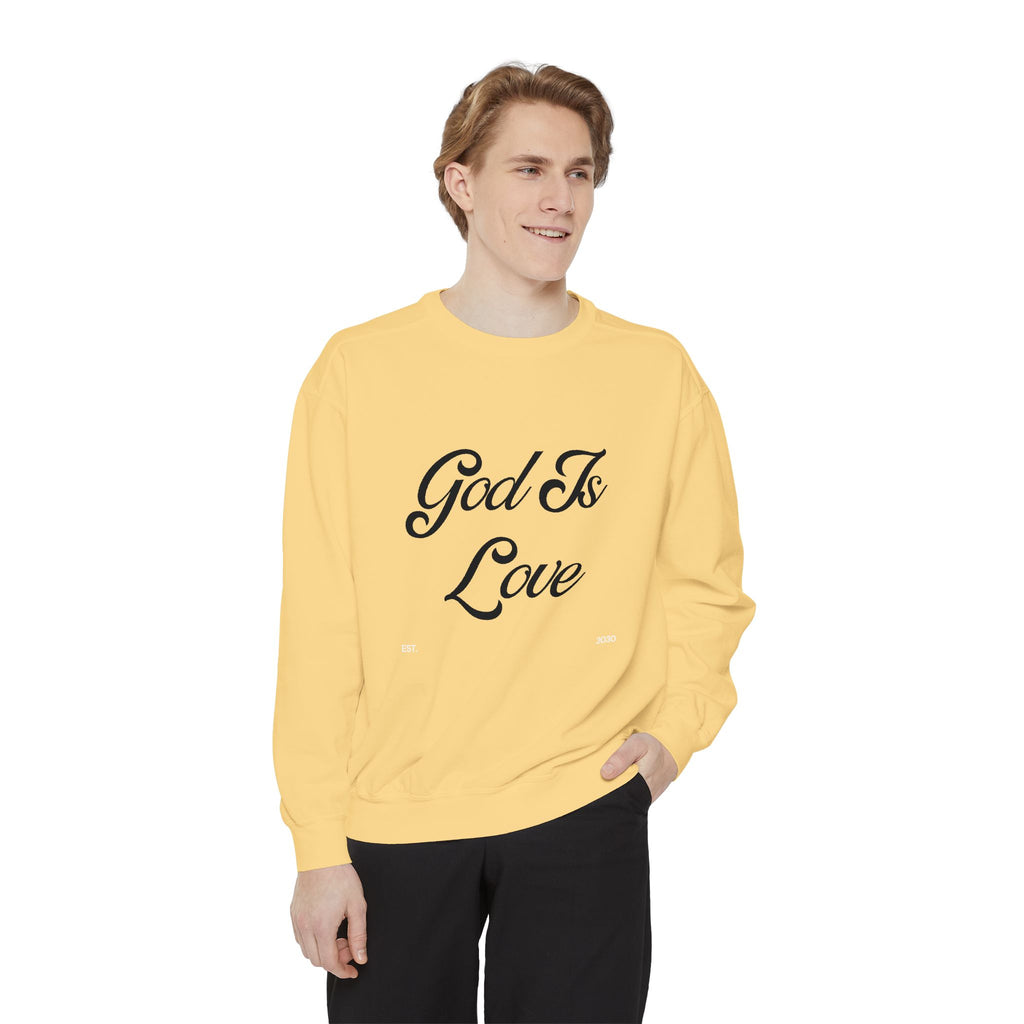 God Is Love Sweatshirt
