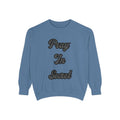 Pray in Secret Sweatshirt