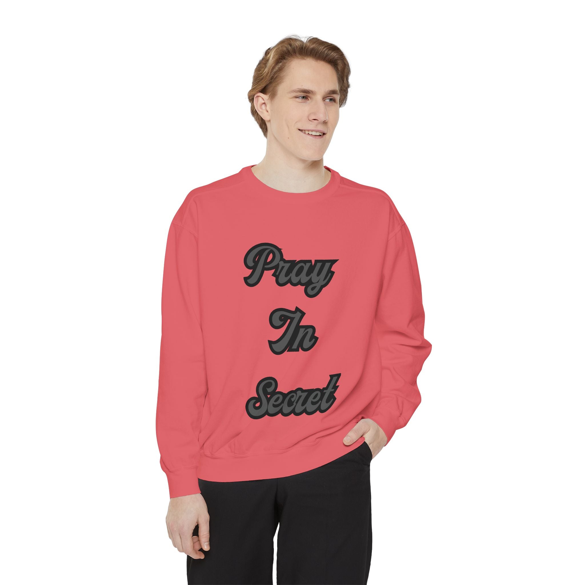 Pray in Secret Sweatshirt