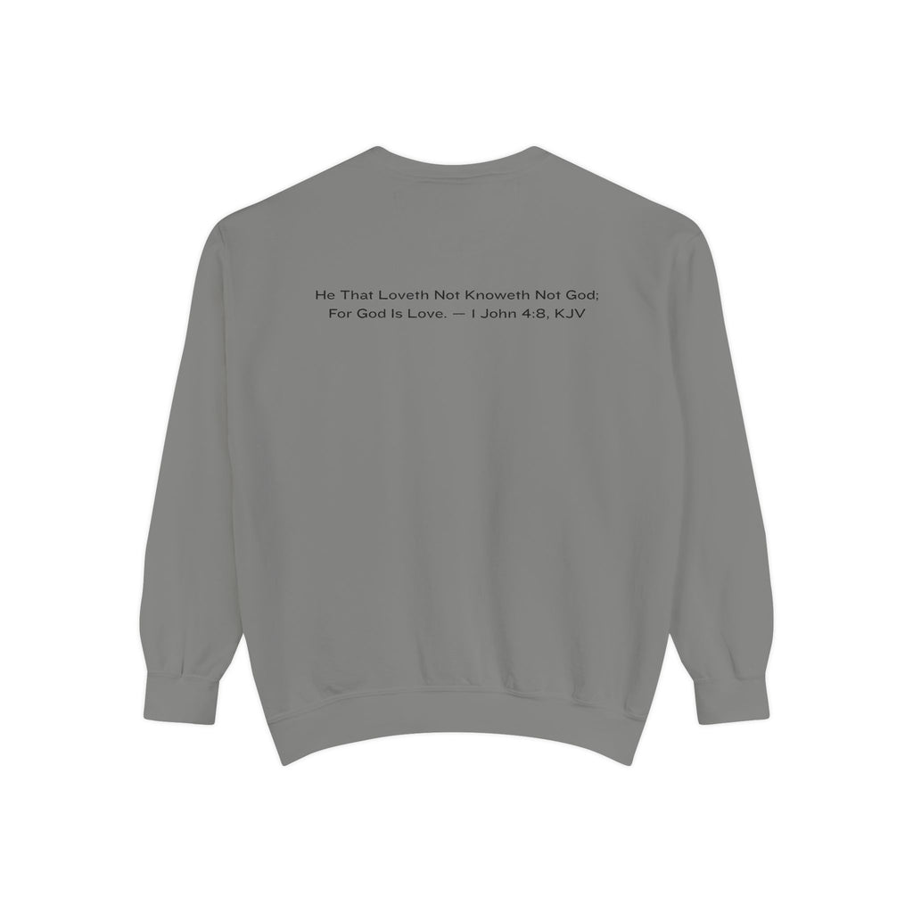 God Is Love Sweatshirt