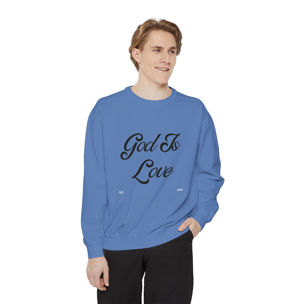 God Is Love Sweatshirt